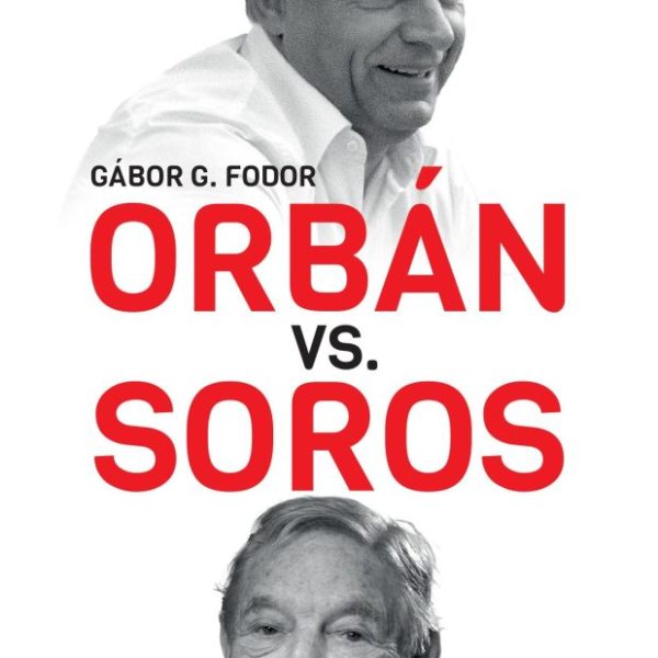 ORBÁN VS. SOROS (ANGOL)