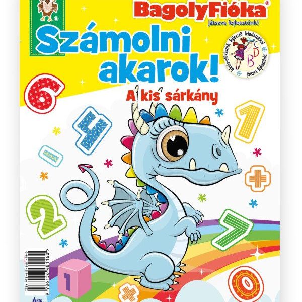 BAGOLYFIÓKA - SZÁMOLNI AKAROK! A KIS SÁRKÁNY KREATÍV FOGLALKOZTATÓ FÜZET