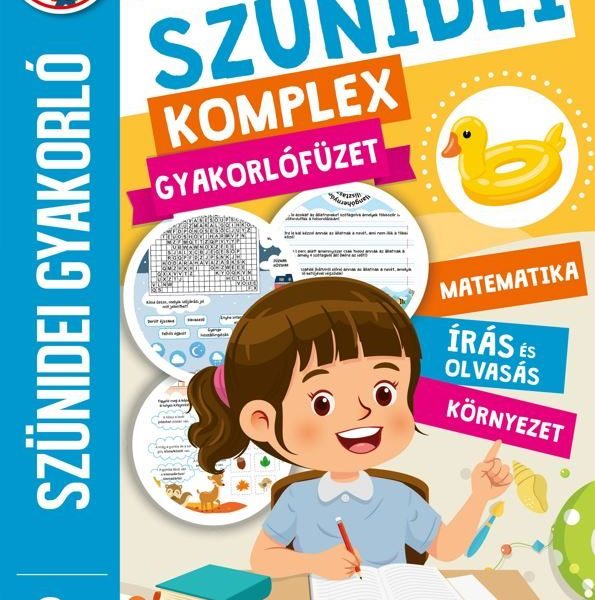 SZÜNIDEI KOMPLEX GYAKORLÓFÜZET - MATEMATIKA, ÍRÁS,OLVASÁS, KÖRNYEZET 2. OSZTÁLY
