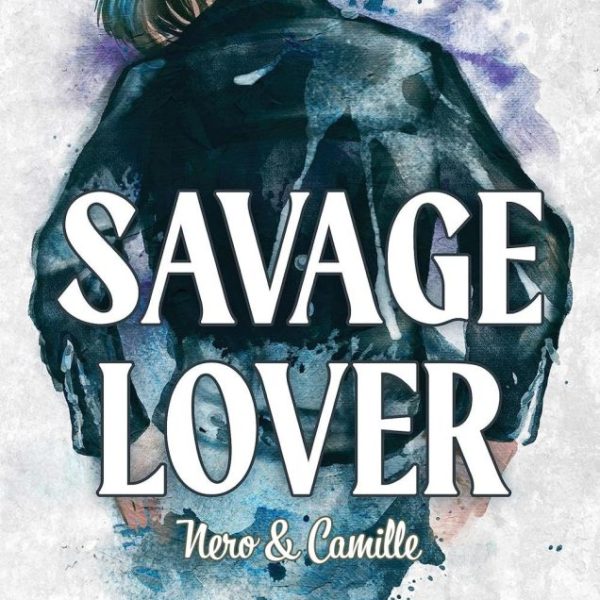 SAVAGE LOVER - NERO & CAMILLE - ALVILÁGI ROMÁNC - ÉLFESTETT