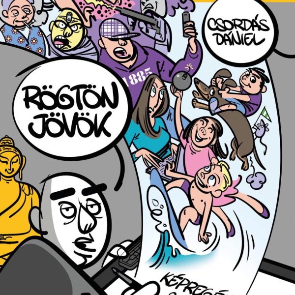 RÖGTÖN JÖVÖK - KÉPREGÉNYBLOG 2009-2024