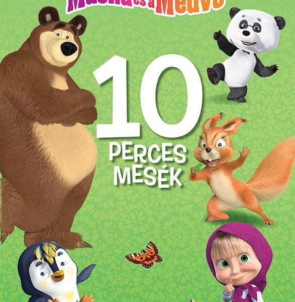 MÁSA ÉS A MEDVE - 10 PERCES MESÉK