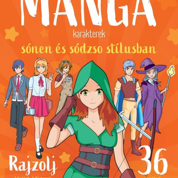 MANGA KARAKTEREK SÓNEN ÉS SÓDZSO STÍLUSBAN