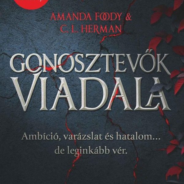 GONOSZTEVŐK VIADALA