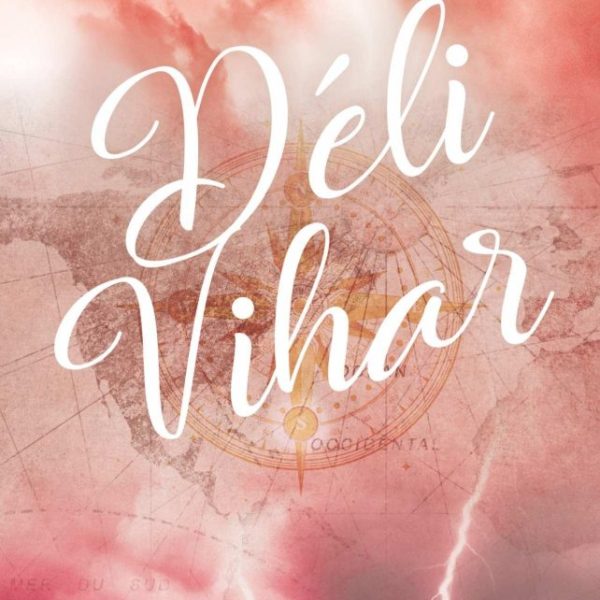 DÉLI VIHAR