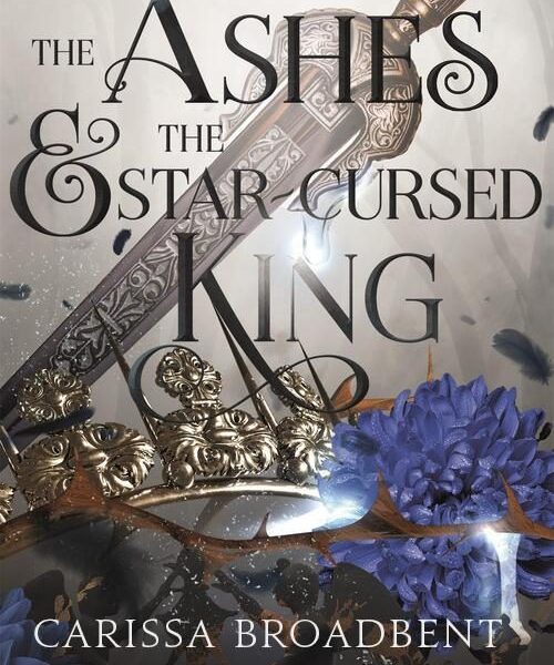 THE ASHES AND THE STAR-CURSED KING- A HAMVAK ÉS AZ ELÁTKOZOTT KIRÁLY