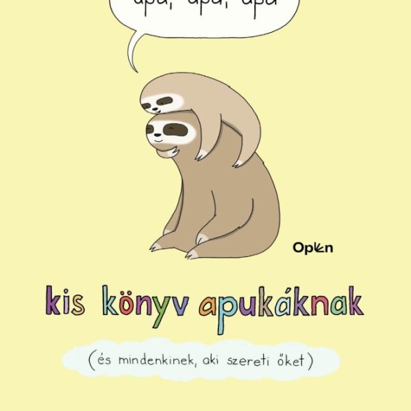 APA, APA, APA-KIS KÖNYV APUKÁKNAK