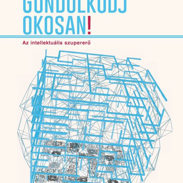 GONDOLKODJ OKOSAN!