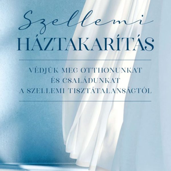SZELLEMI HÁZTAKARÍTÁS