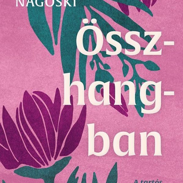 ÖSSZHANGBAN -  A TARTÓS SZEXUÁLIS KAPCSOLATOK PSZICHOLÓGIÁJA