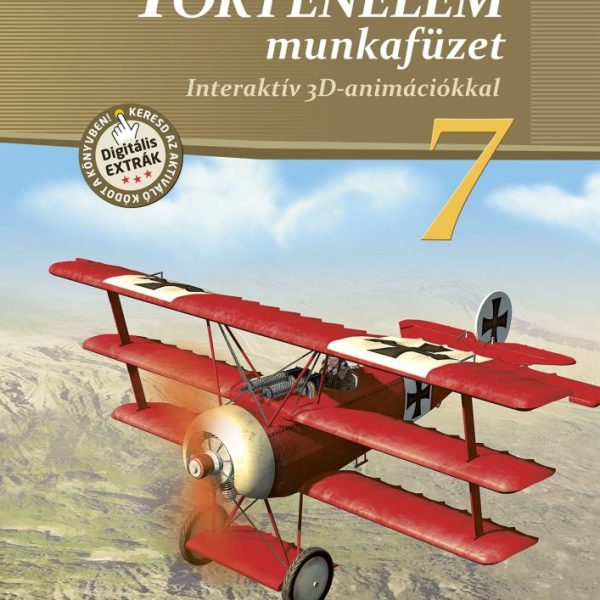 TÖRTÉNELEM 7. MUNKAFÜZET INTERAKTÍV 3D ANIMÁCIÓKKAL (MS-2862U)