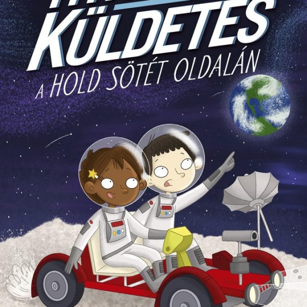TITKOS KÜLDETÉS A HOLD SÖTÉT OLDALÁN