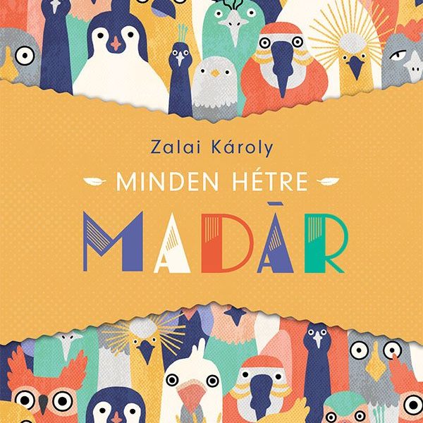 MINDEN HÉTRE MADÁR