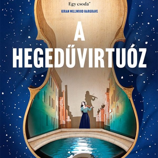 A HEGEDŰVIRTUÓZ - ÉLFESTETT
