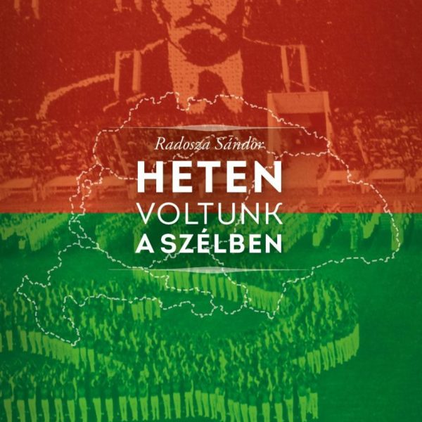 HETEN VOLTUNK A SZÉLBEN