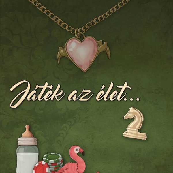 JÁTÉK AZ ÉLET... 2.