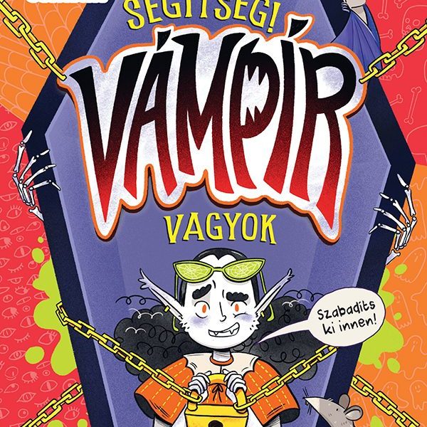 SEGÍTSÉG! VÁMPÍR VAGYOK - HURRÁ, TUDOK OLVASNI!