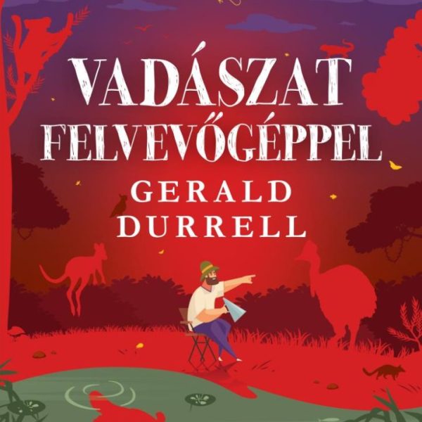 VADÁSZAT FELVEVŐGÉPPEL