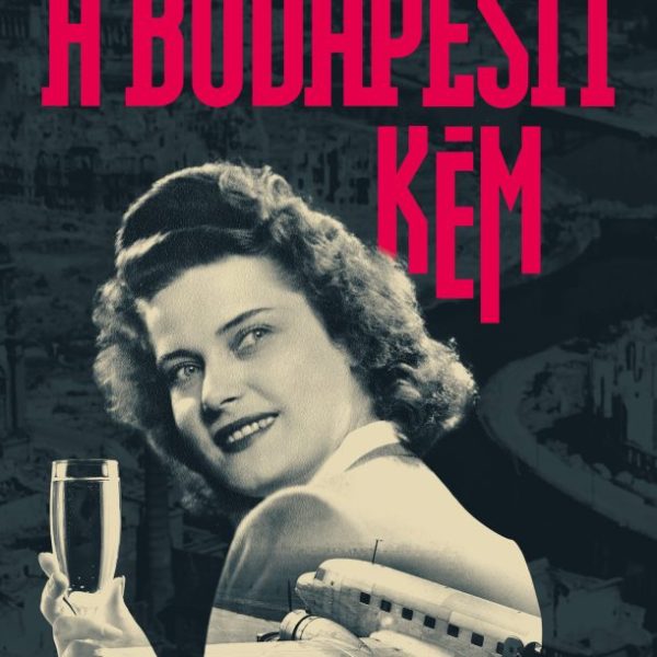 A BUDAPESTI KÉM