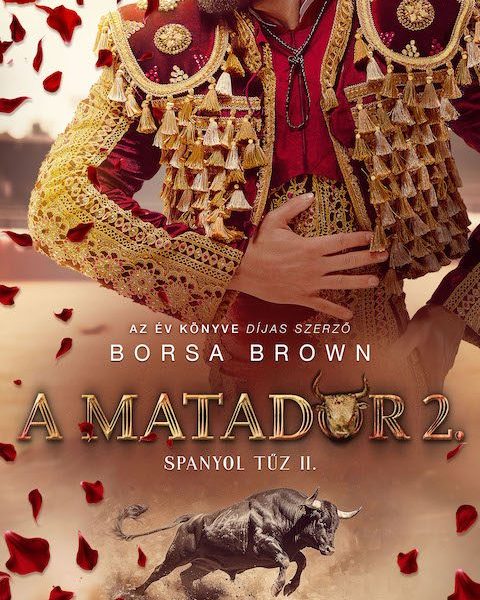 A MATADOR 2. - SPANYOL TŰZ II.