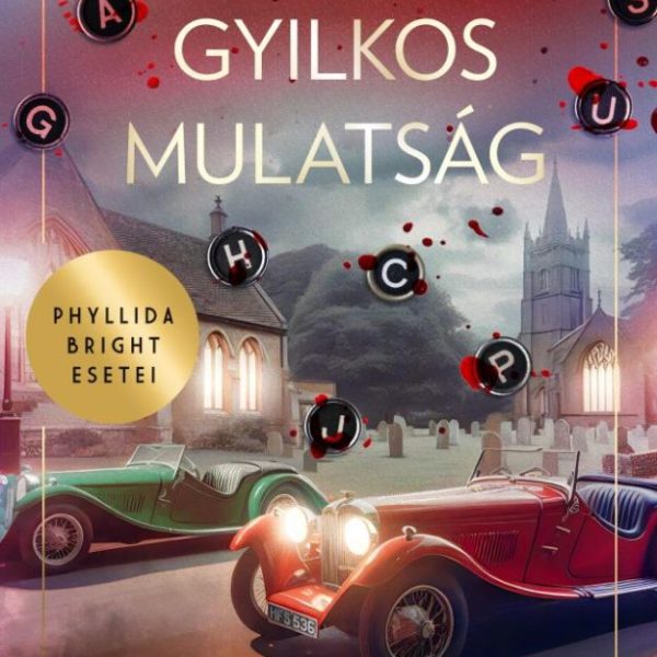 GYILKOS MULATSÁG