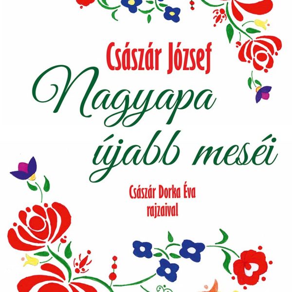 NAGYAPA ÚJABB MESÉI