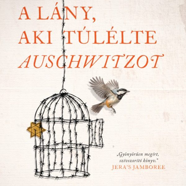 A LÁNY, AKI TÚLÉLTE AUSCHWITZOT