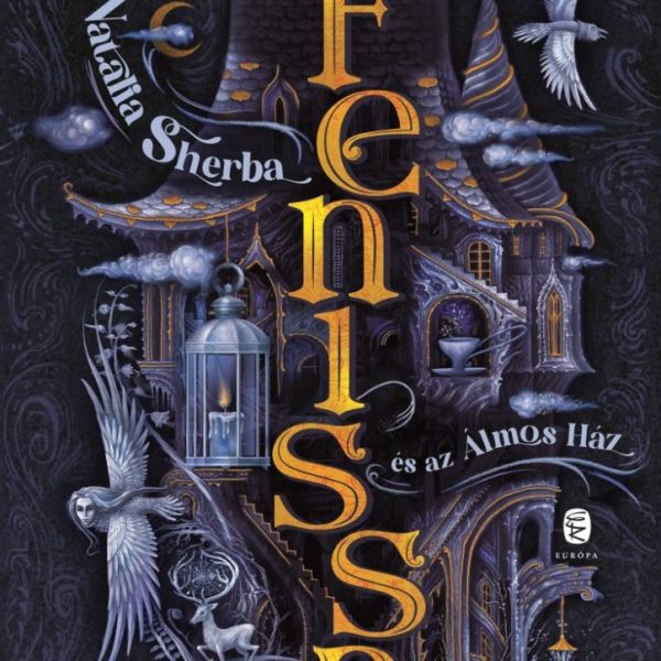 FENISSA ÉS AZ ÁLMOS HÁZ