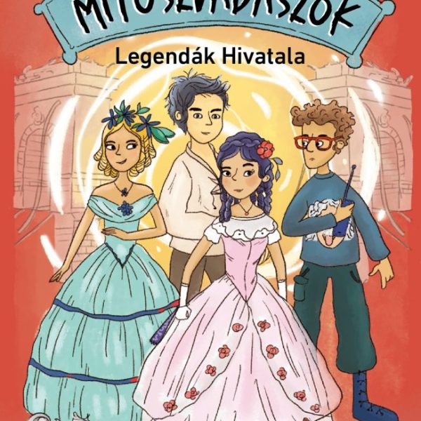 MÍTOSZVADÁSZOK 3. -  LEGENDÁK HIVATALA