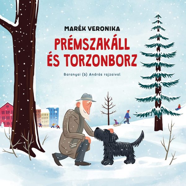 PRÉMSZAKÁLL ÉS TORZONBORZ