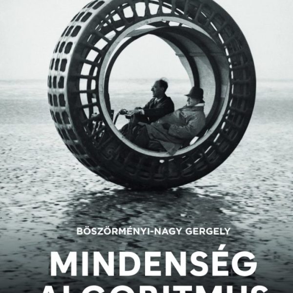 MINDENSÉG ALGORITMUS - FELJEGYZÉSEK A JÖVŐNEK