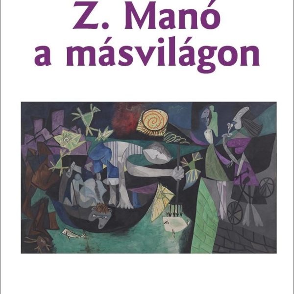 Z. MANÓ A MÁSVILÁGON