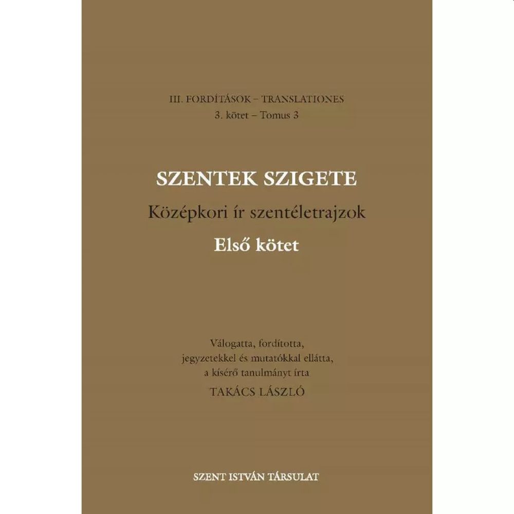 SZENTEK SZIGETE I-II.