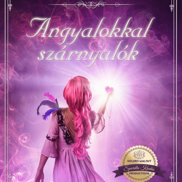 ANGYALOKKAL SZÁRNYALÓK