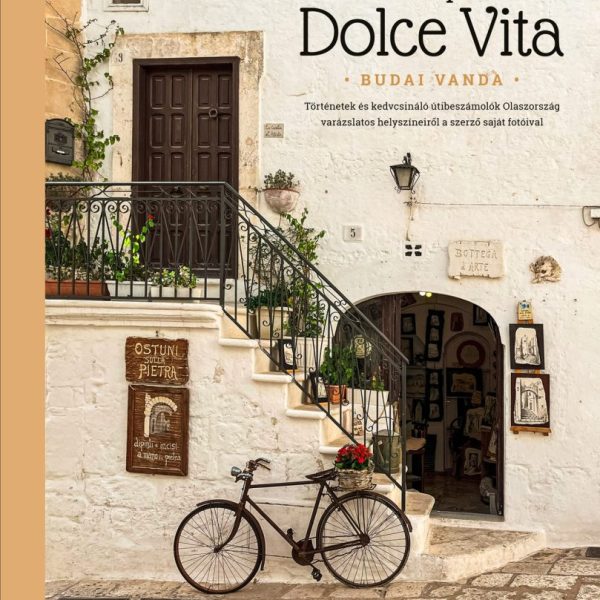 TÍZ HÓNAP DOLCE VITA