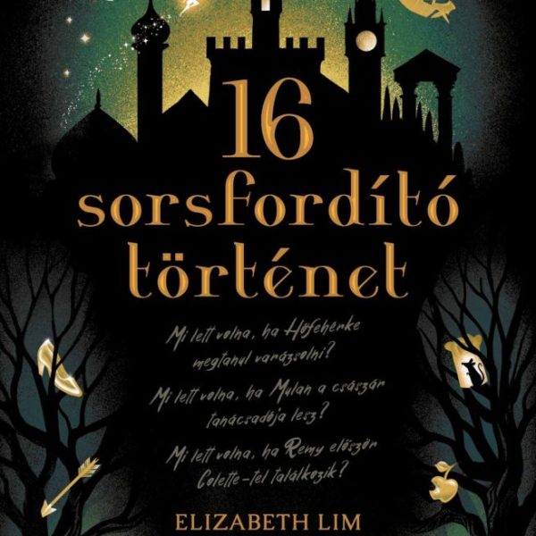 DISNEY - SORSFORDÍTÓ TÖRTÉNETEK - 16 SORSFORDÍTÓ TÖRTÉNET