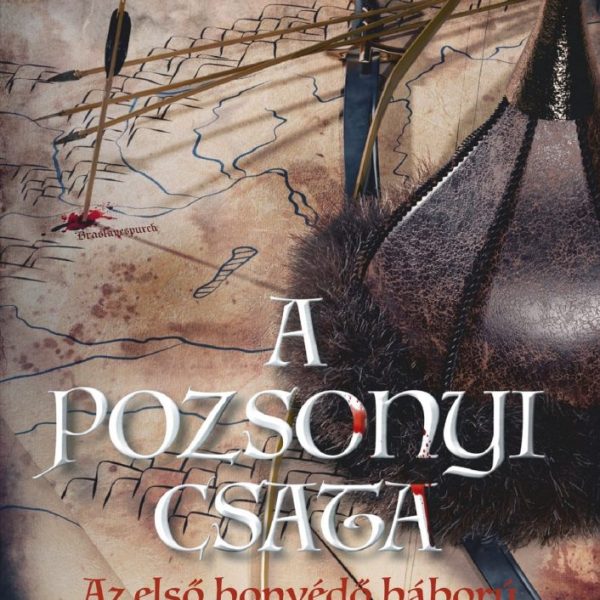 A POZSONYI CSATA - AZ ELSŐ HONVÉDŐ HÁBORÚ