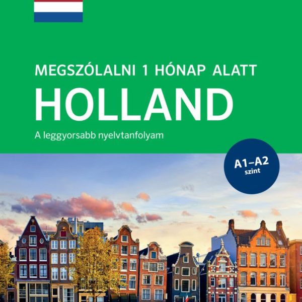 PONS MEGSZÓLALNI 1 HÓNAP ALATT HOLLAND - A1-A2 SZINT