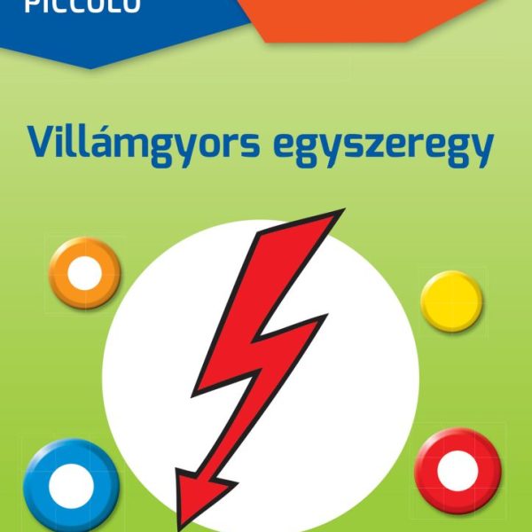 LOGICO PICCOLO - MATEK - VILLÁMGYORS EGYSZEREGY