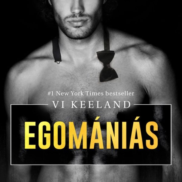 EGOMÁNIÁS  - JAVÍTOTT ÚJ KIADÁS