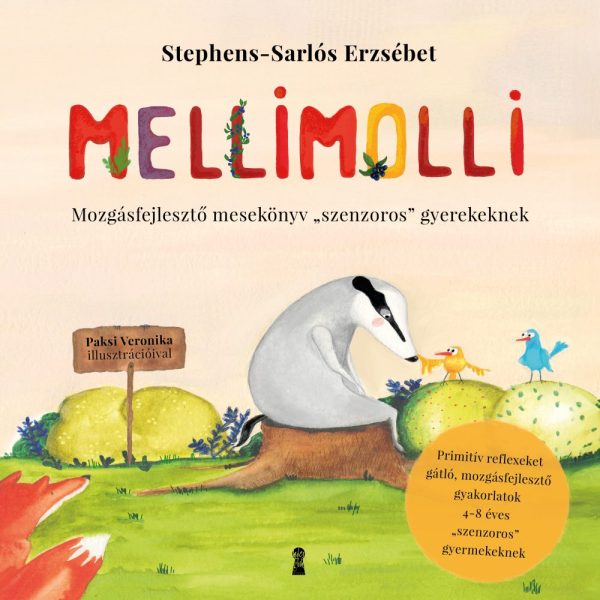 MELLIMOLLI - MOZGÁSFEJLESZTŐ MESEKÖNYV  "SZENZOROS" GYEREKEKNEK