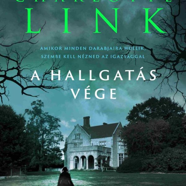 A HALLGATÁS VÉGE
