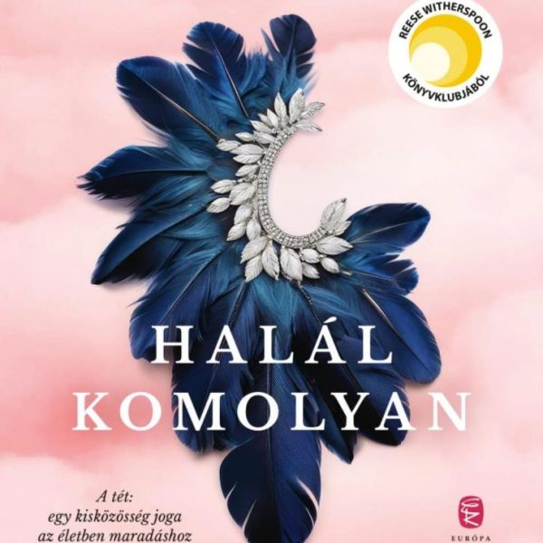 HALÁL KOMOLYAN