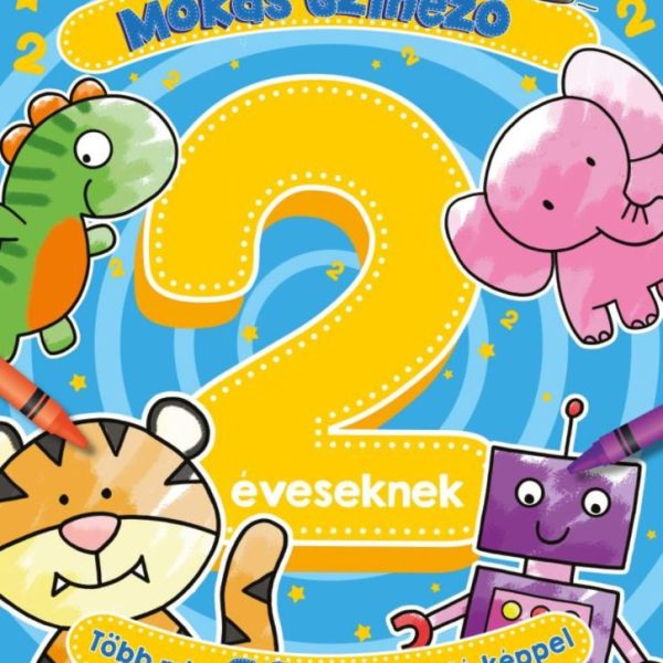 MÓKÁS SZÍNEZŐ 2 ÉVESEKNEK - TÖBB MINT 90 SZÍNEZNI VALÓ KÉPPEL