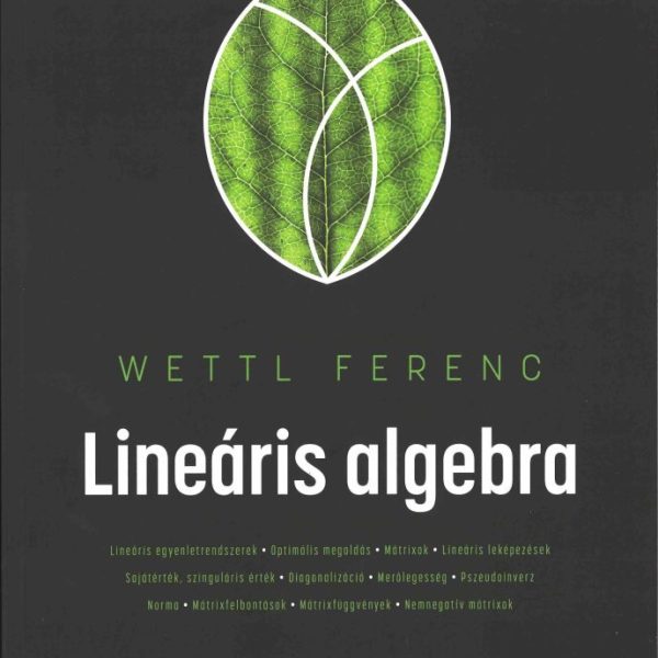 LINEÁRIS ALGEBRA (MÁSODIK, JAVÍTOTT KIADÁS)