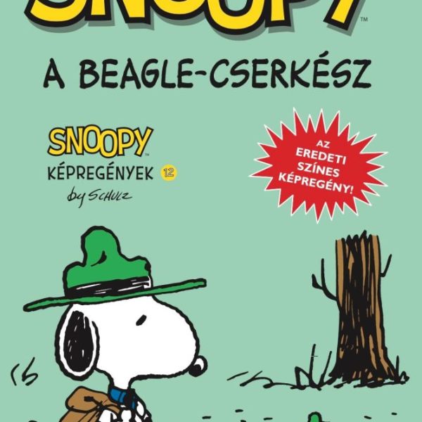 SNOOPY KÉPREGÉNYEK 12. - A BEAGLE-CSERKÉSZ