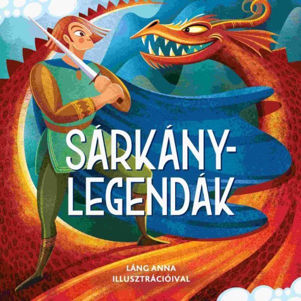 SÁRKÁNYLEGENDÁK