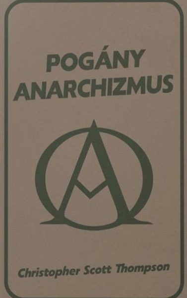 POGÁNY ANARCHIZMUS