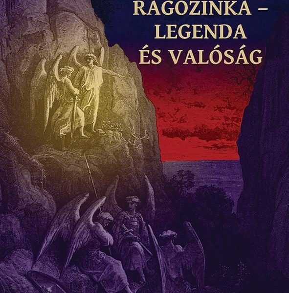 RAGOZINKA - LEGENDA ÉS VALÓSÁG