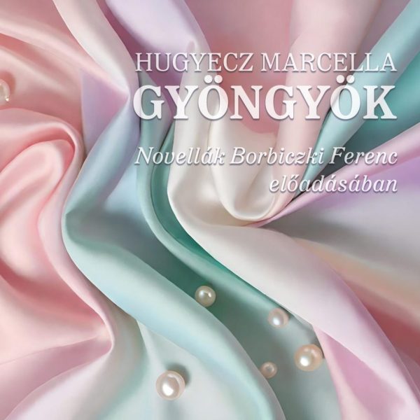 GYÖNGYÖK - HANGOSKÖNYV